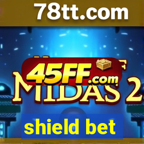 shield bet